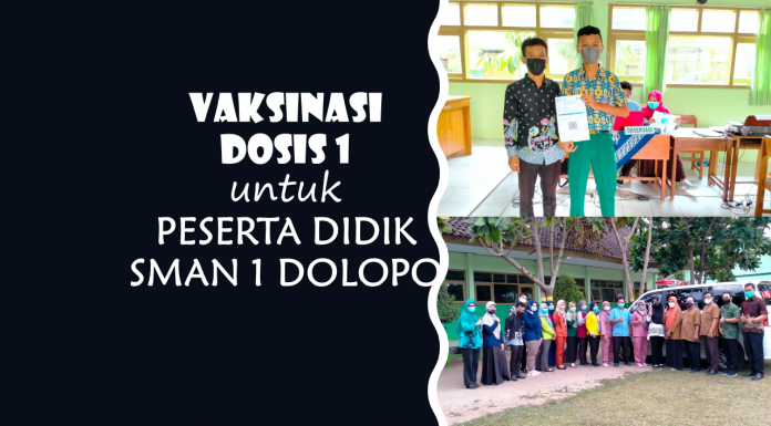 KEGIATAN VAKSIN TAHAP 1 SMAN 1 DOLOPO